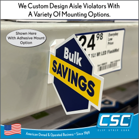 Clip Strip Corp. Custom Designed, Custom PrintedAisle Violators, CPAVB-SERIES